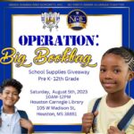 Sigma Gamma Rho Sorority, INC | Nu Theta Sigma Alumnae Chapter Operation: Big Bookbag School Supplies Giveaway PreK - 12th Grade Saturday, August 5, 2023 10 AM - 12 PM Houston Carnegie Library 105 W Madison St. Houston, MS 38851