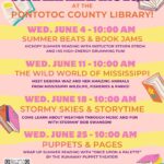 Join us for Summer Reading 2025 at the Pontotoc County Library! Wed. June 4- 10:00 AM. Summer Beats & Book Jams - kickoff summer reading with instructor Steven Strom and his high-energy drumming fun! Wed. June 11 - 10:00 AM. The Wild World of Mississippi - meet Debora Waz and her amazing animals from Mississippi Wildlife, Fisheries, & Parks! Wed. June 18 - 10:00 AM. Stormy Skies & Storytime - come learn about weather through music and fun with Stormin' Bob Swanson! Wed. June 25 - 10:00 AM. Puppets & Pages - wrap up Summer Reading with "Once Upon A Palette" by the Runaway Puppet Theater! Scan QR Code to register today!