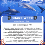 🦈 SHARK WEEK AT VARDAMAN LIBRARY 🦈 Join us starting July 7th! Dive into a sea of adventure with thrilling activities for all ages! • Shark Scavenger Hunt: Search for hidden sharks around the library and earn a sticker for your completed hunt! • Walk the Plank Among Sharks: Test your bravery and balance as you navigate through a sea of imaginary sharks! • Guess the Number of Sharks: Take a wild guess at how many sharks are in our display for a chance to win a fabulous prize! Don't miss out on the fun – it's a fintastic adventure waiting for you! 🦈 Vardaman Library – Where learning meets excitement!
