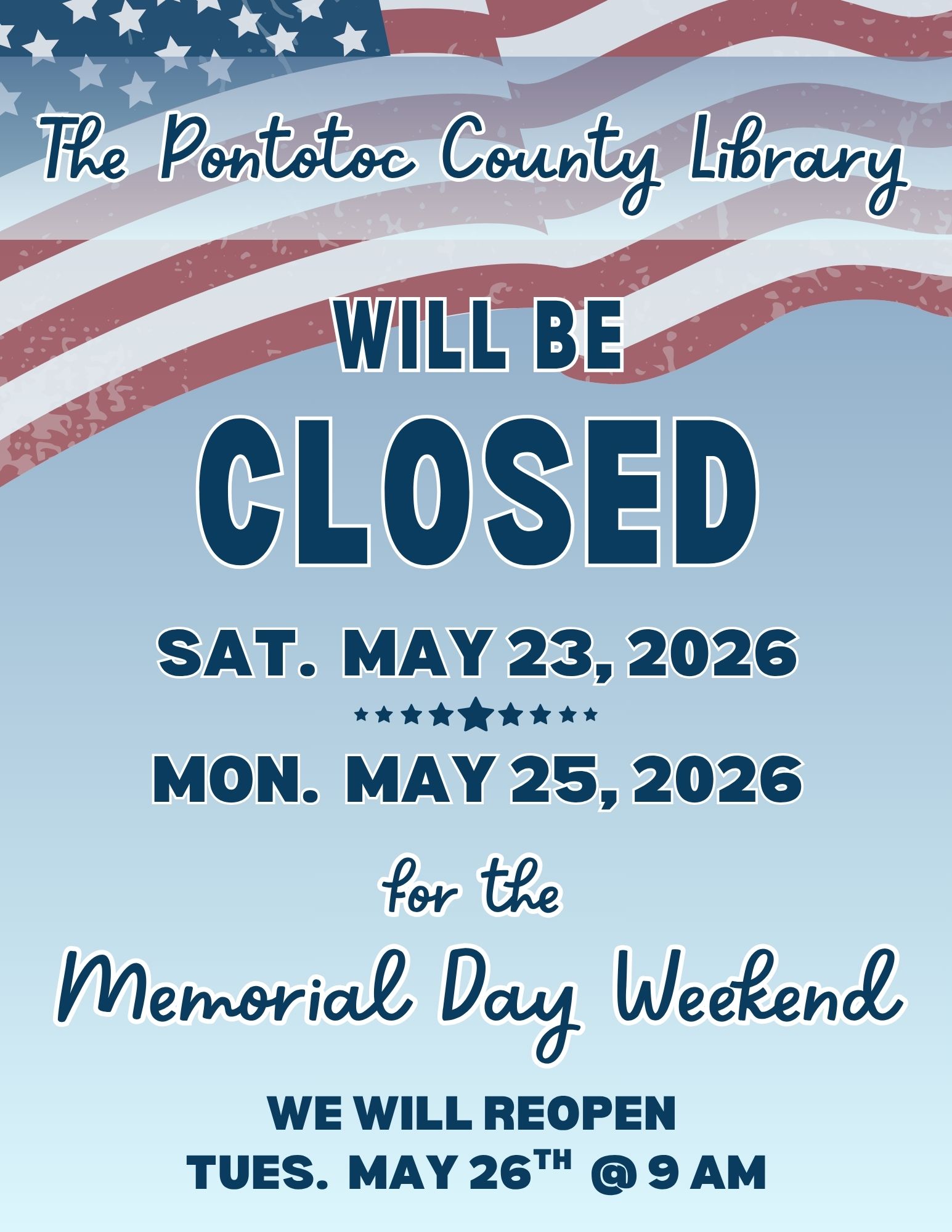 The Pontotoc County Library will be CLOSED Saturday, May 23, 2026 through Monday, May 25, 2026 for the Memorial Day Weekend. We will reopen Tuesday, May 26 at 9:00 AM.