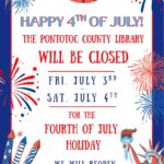 Happy 4th of July! The Pontotoc County Library will be closed Friday, July 3 - Saturday, July 4 for the Fourth of July Holiday. We will reopen Monday, July 6 at 9 AM.