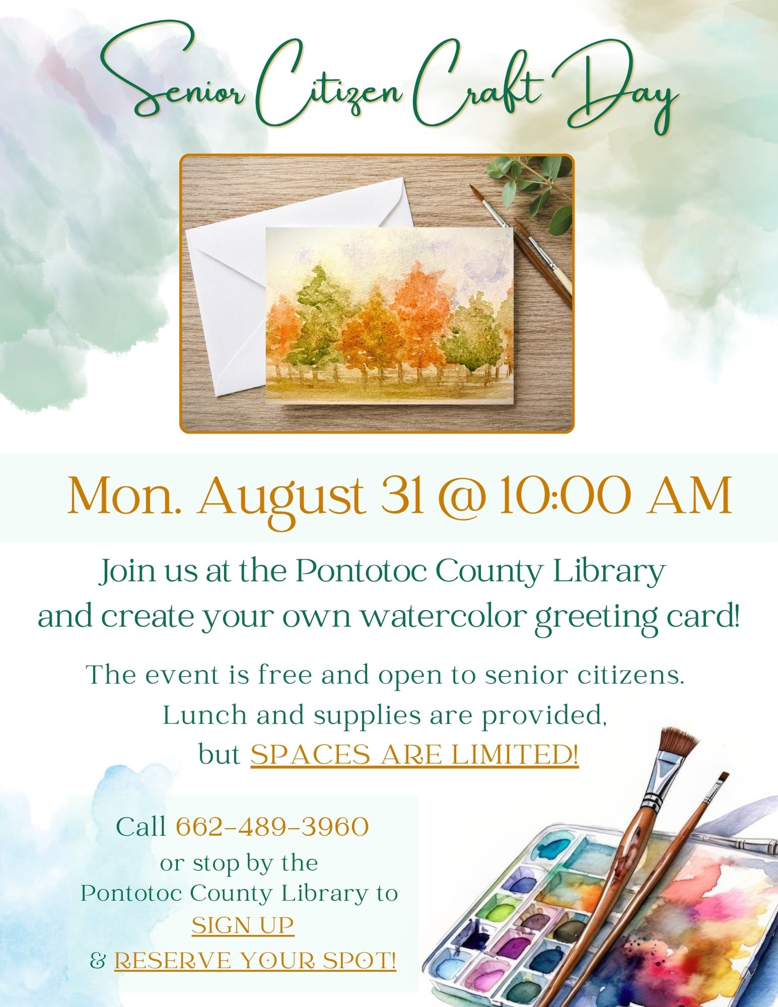 Senior Citizen Craft Day. Monday, August 31 at 10 AM. Join us at the Pontotoc County Library and create your own watercolor greeting card! The event is free and open to senior citizens. Lunch and supplies are provided but spaces are limited! Call 662-489-3960 or stop by the Pontotoc County Library to sign up & reserve your spot! 